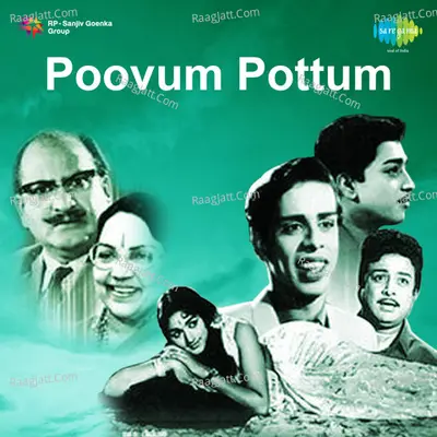 Poovum Pottum - T.M. Soundararajan