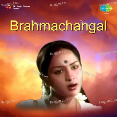 Brahmachangal - S. P. Balasubrahmanyam