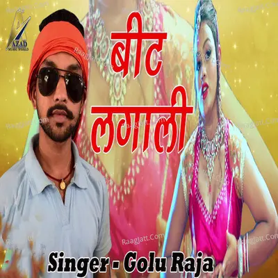 Bit Lagali - Golu Raja