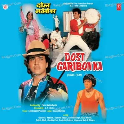 Dost Garibon Ka - Kavita Krishnamurthy