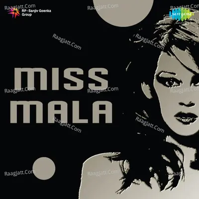 Miss Mala - Chitragupta