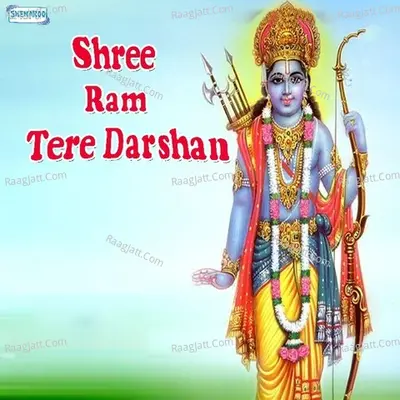 Shree Ram Tere Darshan - Miten