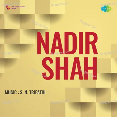 Nadir Shah - Suman Kalyanpur