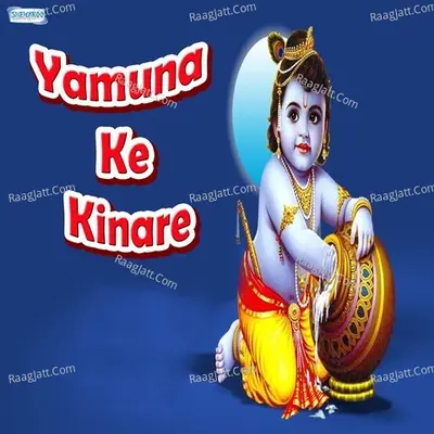 Yamuna Ke Kinare - Miten Chhadva