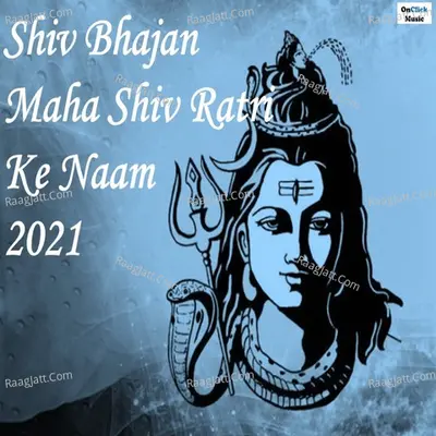 Shiv Bhajan Maha Shiv Ratri Ke Naam 2021 Poster