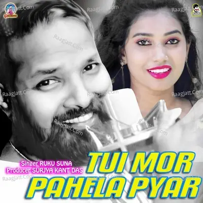 Tui Mor Pahela Pyar