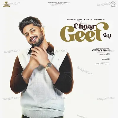 Chaar Geet, Vol. 1 - Watan Sahi
