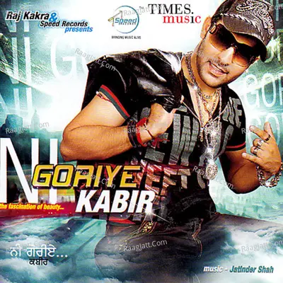 Ne Goriye - Kabir