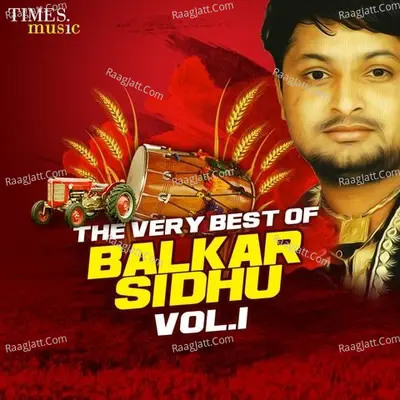 The Very best of Balkar Sidhu Vol.1 - Balkar Sidhu