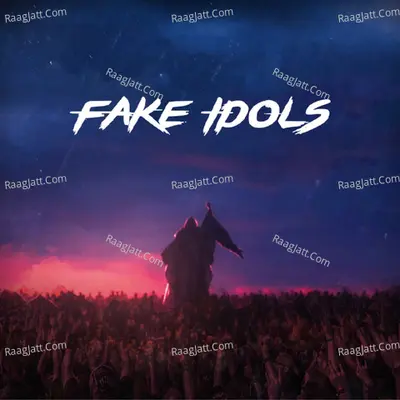 Fake Idols