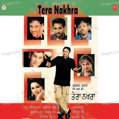 Tera Nakhra Poster