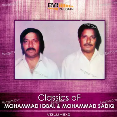 Classics of Mohammad Iqbal & Mohammad Sadiq, Vol. 2 - Mohammad Iqbal