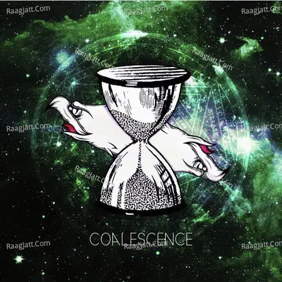 Coalescence - Paradigm Shift