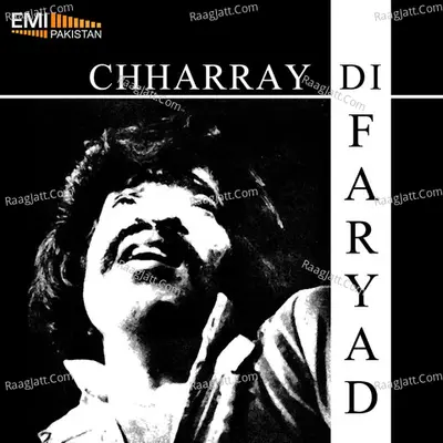 Chharray Di Faryad - Shaukat Ali