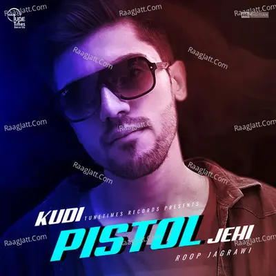 Kudi Pistol Jehi