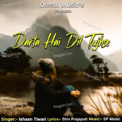 Darta Hai Dil Tujhse