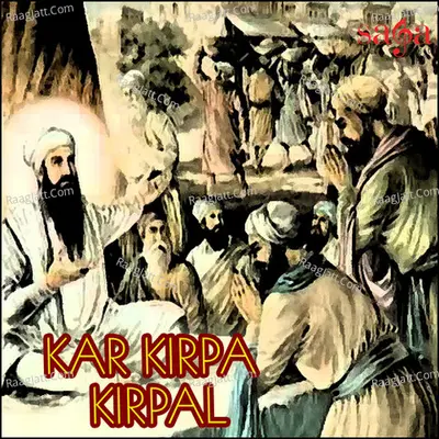 Kar Kirpa Kirpal - Bhai Harpal Singh Ji-Damdami Taksal Mehta Wale