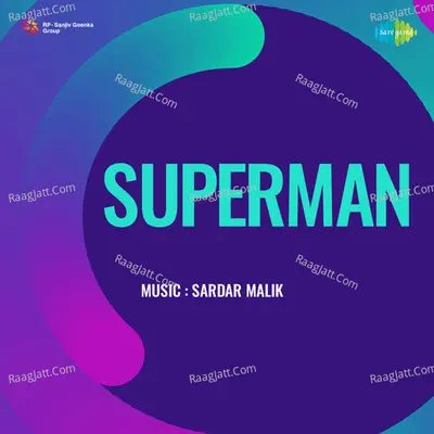 Superman - sardar malik