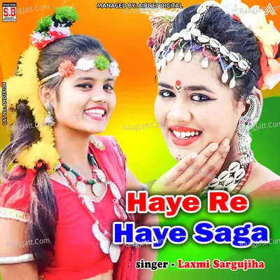 Haye Re Haye Saga