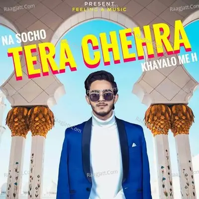 Tera Chehra
