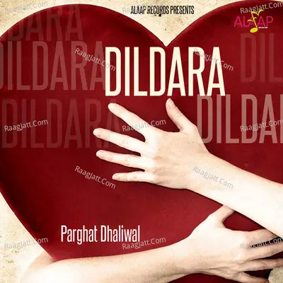 Dildara - Parghat Dhaliwal