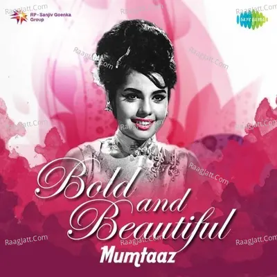 Bold and Beautiful - Mumtaaz - Various Artist