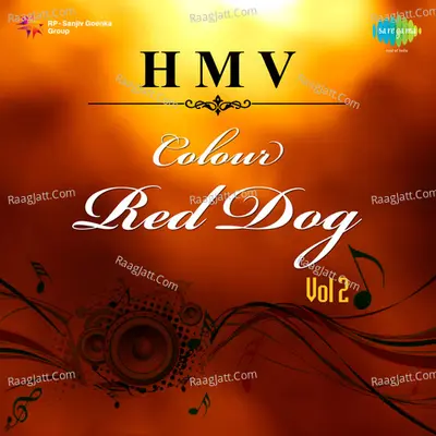 H M V Colour Red Dog,Vol. 2 - Dr. Raja Kale