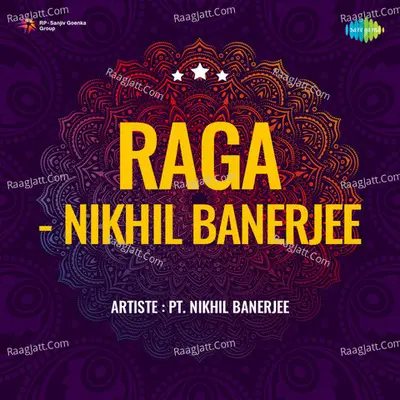 Raga Nikhil Banerjee