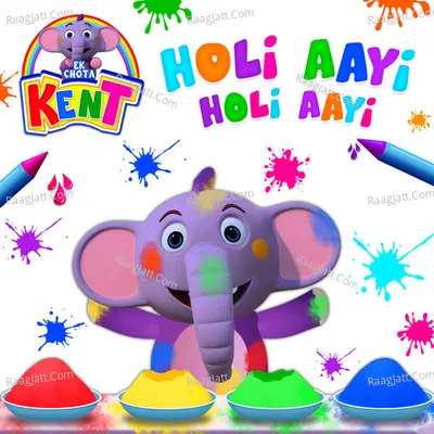 Holi Aayi Holi Aayi