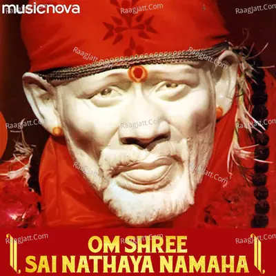 Sai Mantra - Om Shree Sai Nathaya Namah Cover