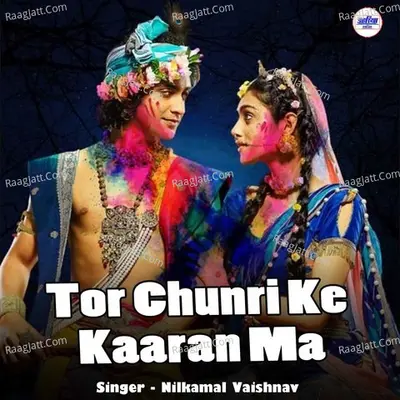 Tor Chunri Ke Kaaran Ma Cover