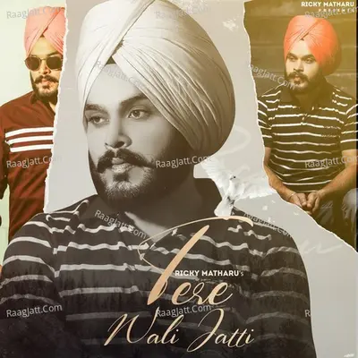 Tere Wali Jatti