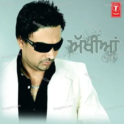 Akhian - Happy Ghotra