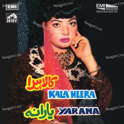 Kala Heera / Yarana Poster