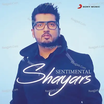 Sentimental Shayars - B Praak