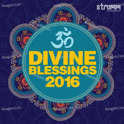 Divine Blessings 2016 - Om Voices