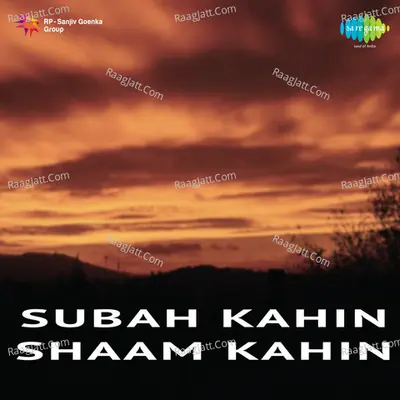 Subah Kahin Shaam Kahin - Mohammed Rafi
