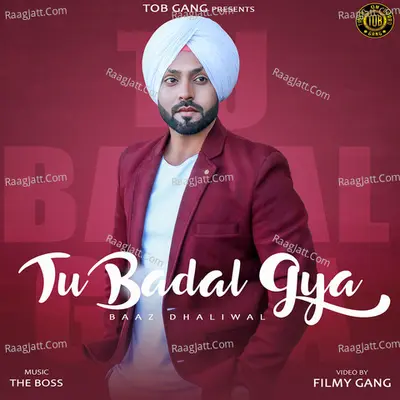 Tu Badal Gya