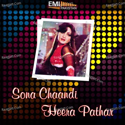 Sona Chandi - Heera Pathar - Noor Jehan