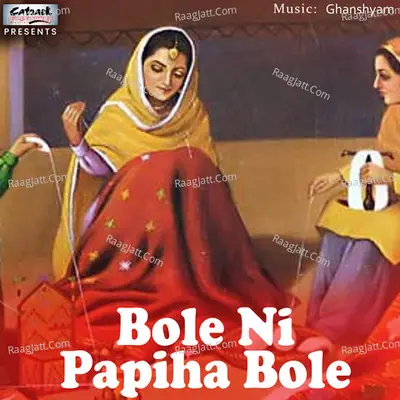 Bole Ni Papiha Bole - Single Cover