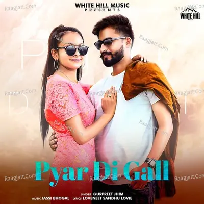 Pyar Di Gall