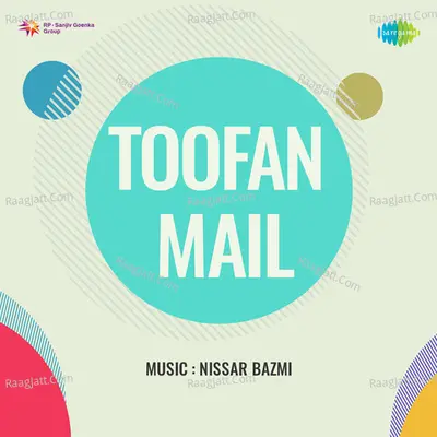 Toofan Mail - Asha Bhosle