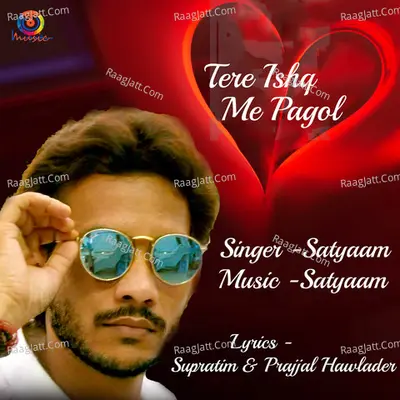 Tere Ishq Me Pagol - Single