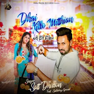 Dhai Killo Mitthian Cover