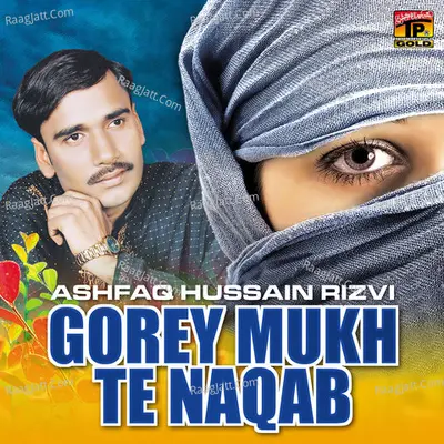 Gorey Mukh Te Naqab Poster