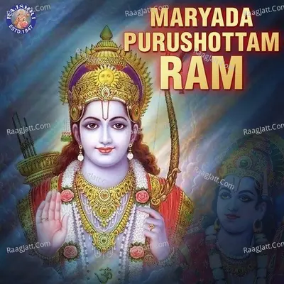 Maryada Purushottam Ram - Ketaki Bhave-Joshi