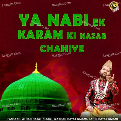 Ya Nabi Ek Karam Ki Nazar Chahiye Cover