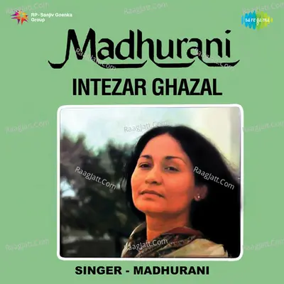 Madhu Rani Intezar Ghazal - Dilip Kumar