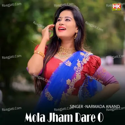 Mola Jham Dare O