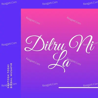 Dilru Ni La Cover
